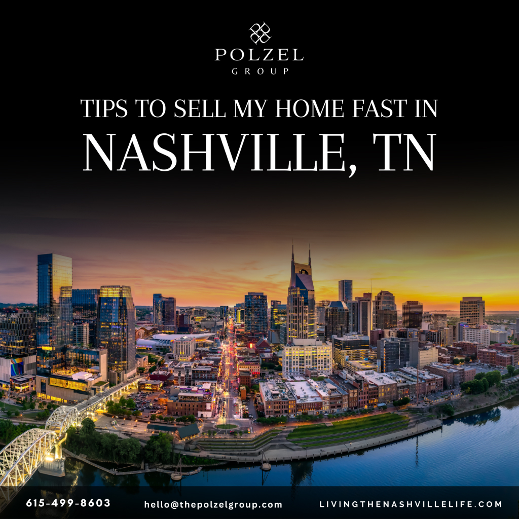 seven tips to sell my house in nashville fast